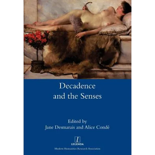 Decadence and the Senses - Paperback