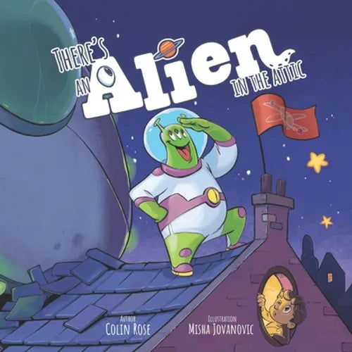 There's an Alien in the Attic - Paperback