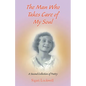 The Man Who Takes Care of My Soul - Paperback