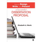 How to Design, Write, and Present a Successful Dissertation Proposal - Paperback