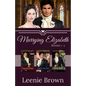 Marrying Elizabeth, Books 1-3 Compilation: A Pride and Prejudice Variation Series - Paperback