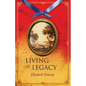 Living the Legacy - Paperback