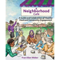 A Neighborhood Café: A Guide and Celebration of Healthy Food and Community Engagement, Black and White Edition - Paperback