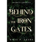 Crossroad Chronicles Behind the Iron Gates - Paperback