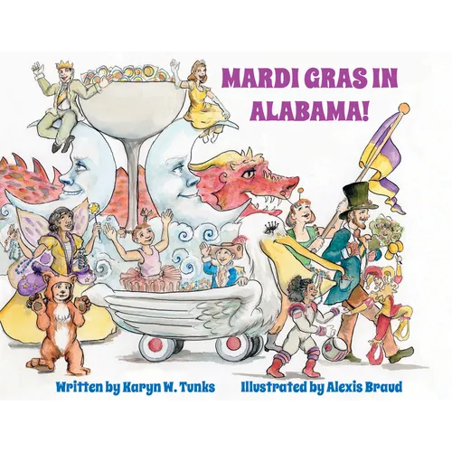 Mardi Gras in Alabama! - Hardcover