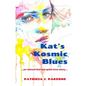 Kat's Kosmic Blues - Paperback