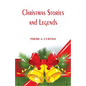 Christmas Stories And Legends - Paperback
