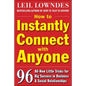 How to Instantly Connect with Anyone: 96 All-New Little Tricks for Big Success in Relationships - Paperback