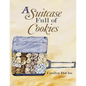 A Suitcase Full of Cookies - Paperback