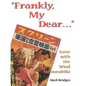 Frankly My Dear - Paperback