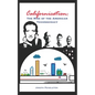 Californication: The Rise of the American Technocracy - Paperback