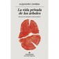 Vida Privada de Los Arboles, La -V2* - Paperback