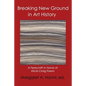 Breaking New Ground in Art History - Paperback