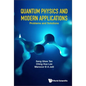 Quantum Physics and Modern Applications (Prob & Sol) - Hardcover