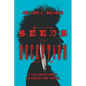 Seeds of Deception: A lie could hurt. So could the truth. - Paperback