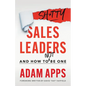 Shitty Sales Leaders: And How to Not Be One - Paperback