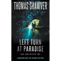 Left Turn at Paradise: A Bibliomystery Thriller - Paperback