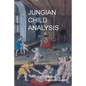Jungian Child Analysis - Paperback