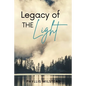 Legacy of THE Light - Paperback