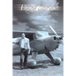 Flying Stories: How I Came To Be A Pilot And Engineer And What Happened After That - Paperback