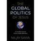 The Global Politics of Jesus: A Christian Case for Church-State Separation - Paperback