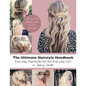 The Ultimate Hairstyle Handbook: Everyday Hairstyles for the Everyday Girl - Paperback