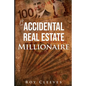 The Accidental Real Estate Millionaire - Paperback