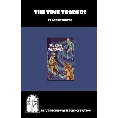 The Time Traders - Paperback
