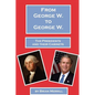 From George W. To George W.: The Presidents And Their Cabinets - Paperback