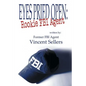 Eyes Pried Open: Rookie FBI Agent - Paperback