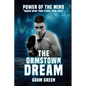 The Ormstown Dream: Power of the mind Based upon true story 1986-2017 - Paperback