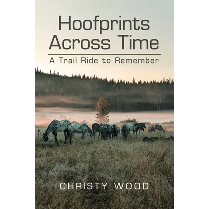 Hoofprints Across Time: A Trail Ride to Remember - Paperback
