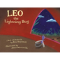 Leo the Lightning Bug [With CD] - Hardcover