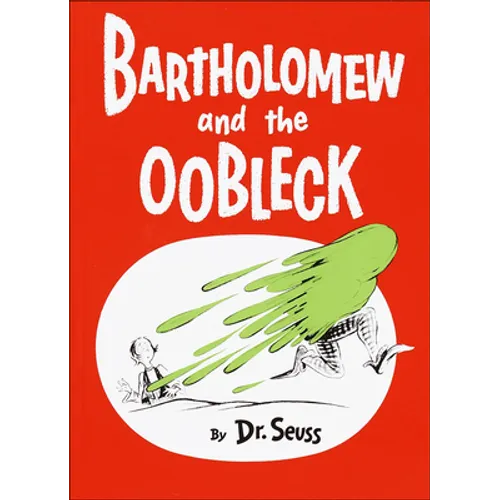 Bartholomew and the Oobleck - Hardcover