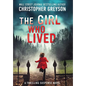 The Girl Who Lived: A Thrilling Suspense Novel - Hardcover