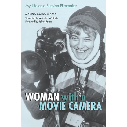 Woman with a Movie Camera: My Life as a Russian Filmmaker - Paperback