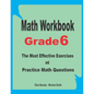 Math Workbook Grade 6: The Most Effective Exercises and Practice Math Questions - Paperback