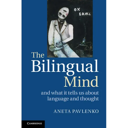 The Bilingual Mind - Paperback