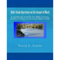 Bible Study Questions on the Gospel of Mark: A workbook suitable for Bible classes, family studies, or personal Bible study - Paperback