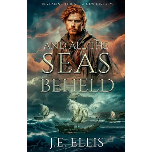 And All the Seas Beheld - Paperback