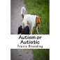 Autism or Autistic - Paperback