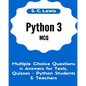 Python 3 MCQ - Multiple Choice Questions n Answers for Tests, Quizzes - Python Students & Teachers: Python3 Programming Jobs QA - Paperback