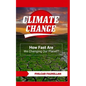Climate Change: How Fast Are We Changing Our Planet? - Paperback