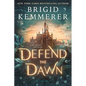 Defend the Dawn - Paperback