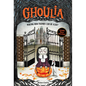 Ghoulia: Making New Friends Can Be Scary (Book #1): Volume 1 - Hardcover