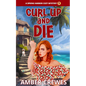 Curl Up and Die - Paperback