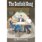 The Scofield Gang - Paperback