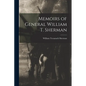 Memoirs of General William T. Sherman - Paperback