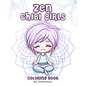 Zen Chibi Girls: A Cute Coloring Book with Kawaii Chibi Zodiac Signs and Yogi Girls - Paperback