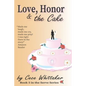 Love, Honor & the Cake - Paperback